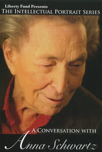 Book cover of: Conversation with Anna Schwartz DVD. By: Anna Schwartz
