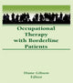Book cover of: Occupational Therapy With Borderline Patients