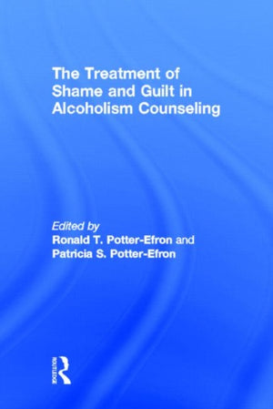 Treatment of Shame and Guilt in Alcoholism Counseling