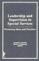 Book cover of: Leadership and Supervision in Special Services. By: Leonard C. Burrello