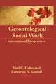 Book cover of: Gerontological Social Work. By: Merl Hokenstad