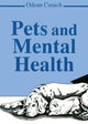 Book cover of: Pets and Mental Health
