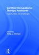 Book cover of: Certified Occupational Therapy Assistants. By: Jerry A. Johnson