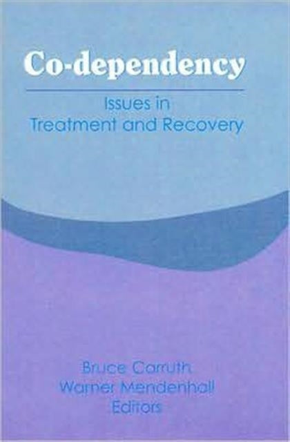 Book cover of: Co-Dependency. By: Bruce Carruth