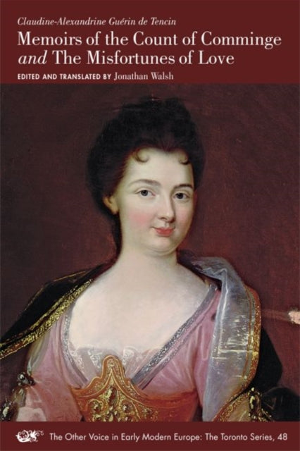 Book cover of: Memoirs of the Count of Comminge and The Misfortunes of Love. By: Claudine Alexandrine Guérin de Tencin