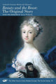 Book cover of: Beauty and the Beast – The Original Story. By: Gabrielle-Suzanne Barbot Gallon Villeneuve