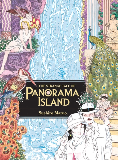 Book cover of: Strange Tale of Panorama Island. By: Suehiro Maruo