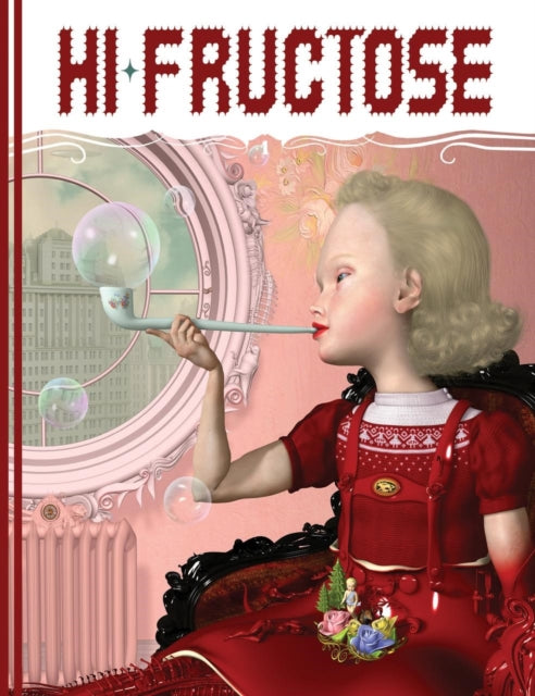 Book cover of: Hi-Fructose Collected Edition Volume 1. By: Attaboy Attaboy