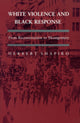 Book cover of: White Violence and Black Response