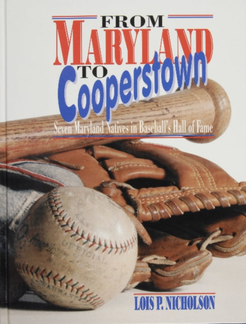 Book cover of: From Maryland to Cooperstown