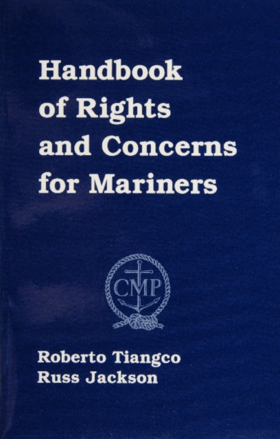 Book cover of: Handbook of Rights and Concerns for Mariners. By: Roberto Tiangco