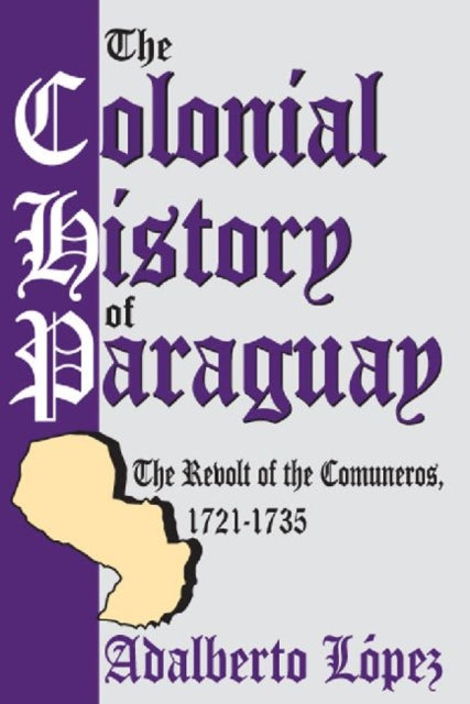 Book cover of: Colonial History of Paraguay