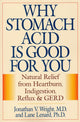Why Stomach Acid Is Good for You
