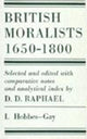 Book cover of: British Moralists: 1650-1800 (Volumes 1 and 2). By: D. D. Raphael