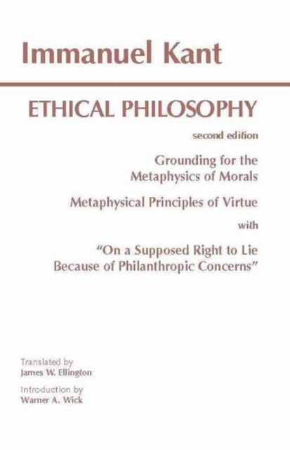 Book cover of: Kant: Ethical Philosophy. By: Immanuel Kant