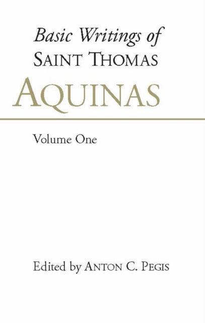 Book cover of: Basic Writings of St. Thomas Aquinas: (Volume 1)