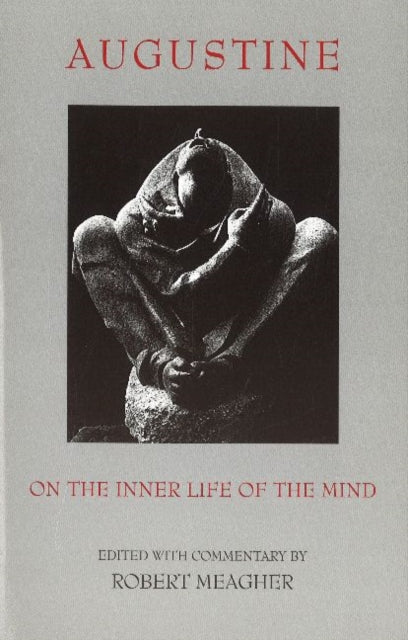 Book cover of: On the Inner Life of the Mind. By: Augustine of Hippo
