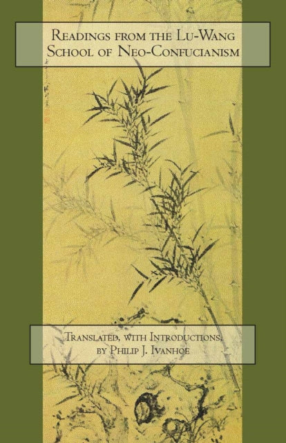 Book cover of: Readings from the Lu-Wang School of Neo-Confucianism