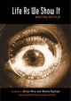 Book cover of: Life As We Show It