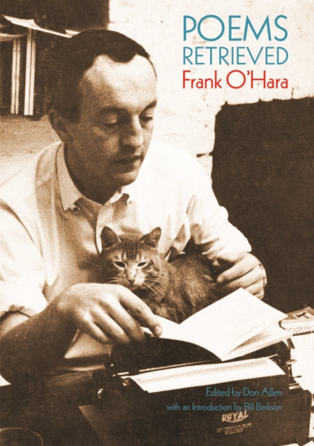 Book cover of: Poems Retrieved. By: Frank O'Hara