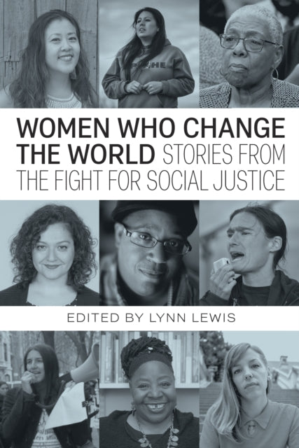 Book cover of: Women Who Change the World. By: Lynn Marie Lewis