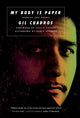 Book cover of: My Body is Paper. By: Gil Cuadros