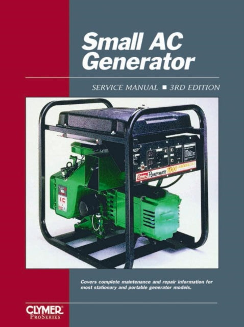 Book cover of: Proseries Small AC Generator (Prior to 1990) Service Repair Manual Vol. 1
