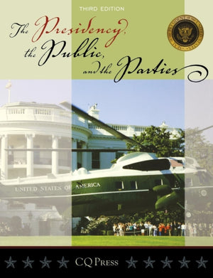 Presidency, the Public, and the Parties