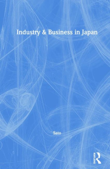 Book cover of: Industry & Business in Japan
