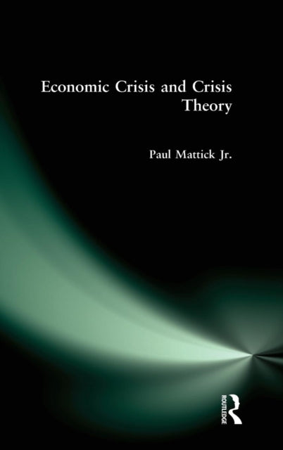 Book cover of: Economic Crisis and Crisis Theory
