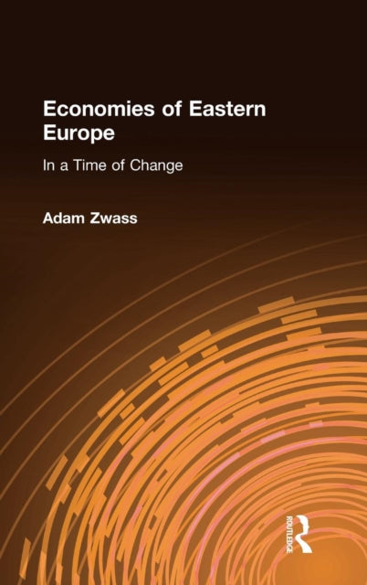 Book cover of: Economies of Eastern Europe in a Time of Change