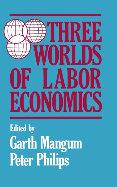 Book cover of: Three Worlds of Labour Economics