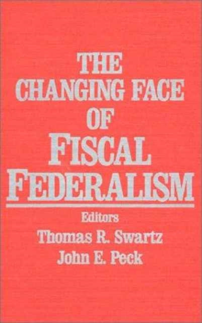 Book cover of: Changing Face of Fiscal Federalism