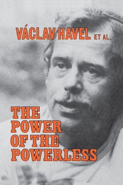 Book cover of: Power of the Powerless. By: Václav Havel