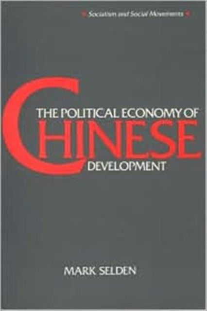 Book cover of: Political Economy of Chinese Development