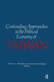 Book cover of: Contending Approaches to the Political Economy of Taiwan