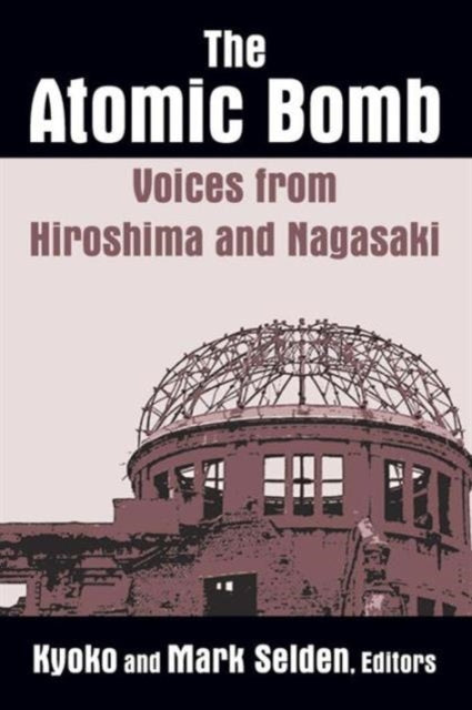 Book cover of: Atomic Bomb: Voices from Hiroshima and Nagasaki