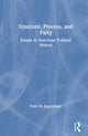 Book cover of: Structure, Process and Party:. By: Peter H. Argersinger