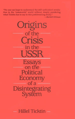 Origins of the Crisis in the U.S.S.R.