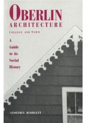 Oberlin Architecture, College and Town