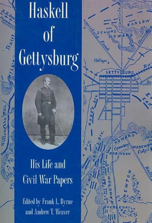Haskell of Gettysburg