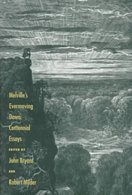 Book cover of: Melville's Evermoving Dawn