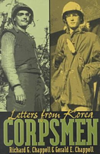 Book cover of: Corpsmen. By: Richard G. Chappell