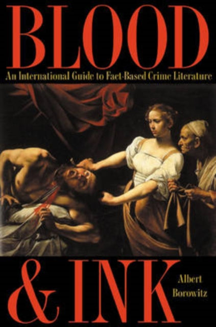 Book cover of: Blood and Ink. By: Albert Borowitz
