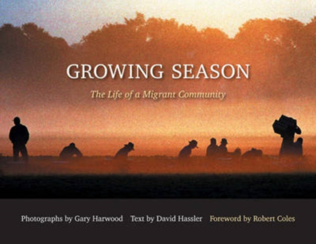Book cover of: Growing Season. By: Gary Harwood