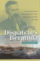 Book cover of: Dispatches from Bermuda. By: Charles Maxwell Allen