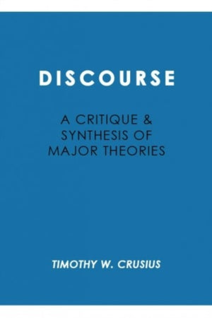 Discourse: Critique and Synthesis