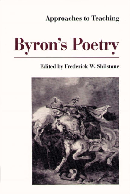 Book cover of: Approaches to Teaching Byron's Poetry