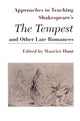 Book cover of: Approaches to Teaching Shakespeare's the Tempest and Other Late Romances. By: Maurice Hunt