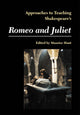 Book cover of: Approaches to Teaching Shakespeare's Romeo and Juliet. By: Maurice Hunt